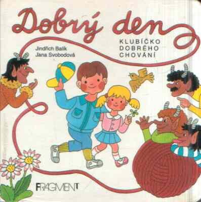 Dobrý den: Klubíčko dobrého chování