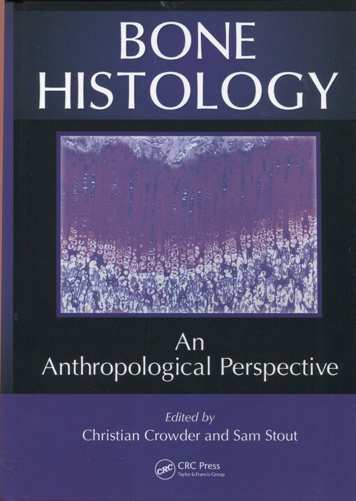 Bone histology :an anthropological perspective