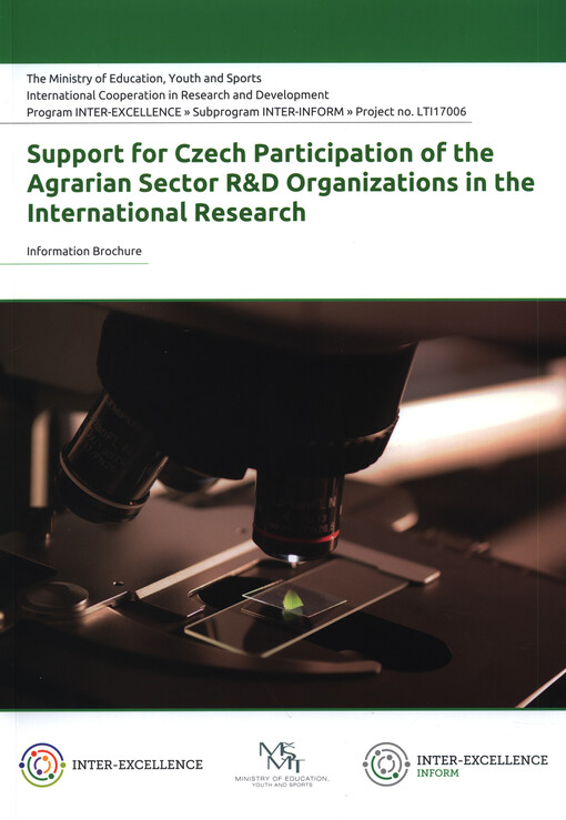 Support for Czech participation of the agrarian sector R&D organizations in the international research : information brochure