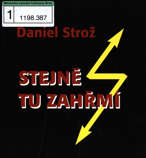 Stejně tu zahřmí: (výbor z veršů protirežimních), Vyd. 1.