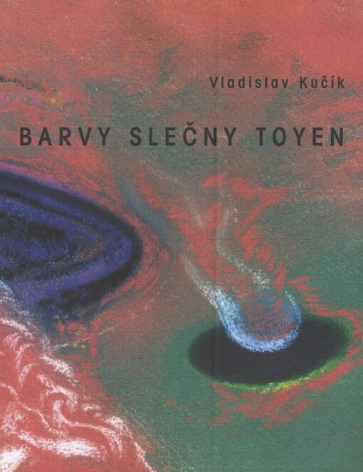 Barvy slečny Toyen