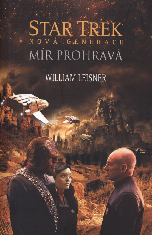 Star Trek: Nová generace - Mír prohrává