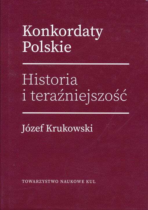 Konkordaty polskie : historia i teraźniejszość