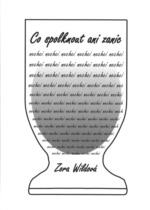 Co spolknout ani zanic nechci