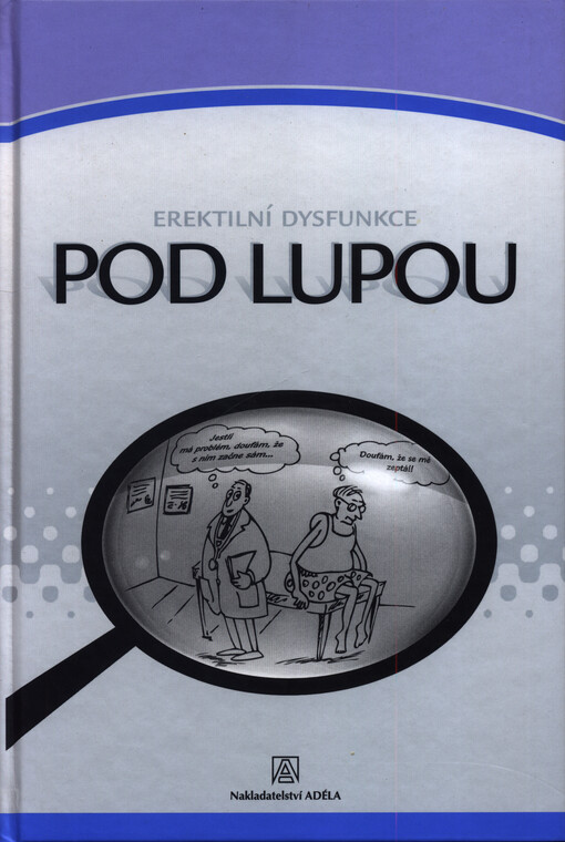 Erektilní dysfunkce pod lupou