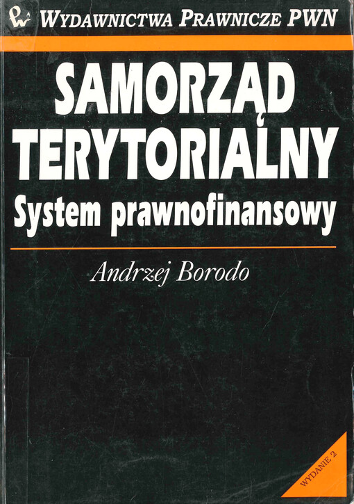 Samorząd terytorialny : system prawnofinansowy