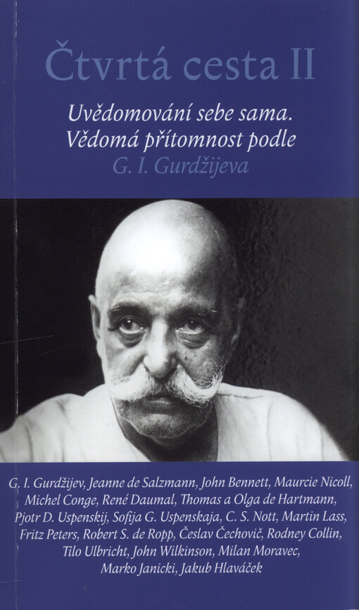 Čtvrtá cesta II : uvědomování sebe sama : vědomá přítomnost podle G.I. Gurdžijeva
