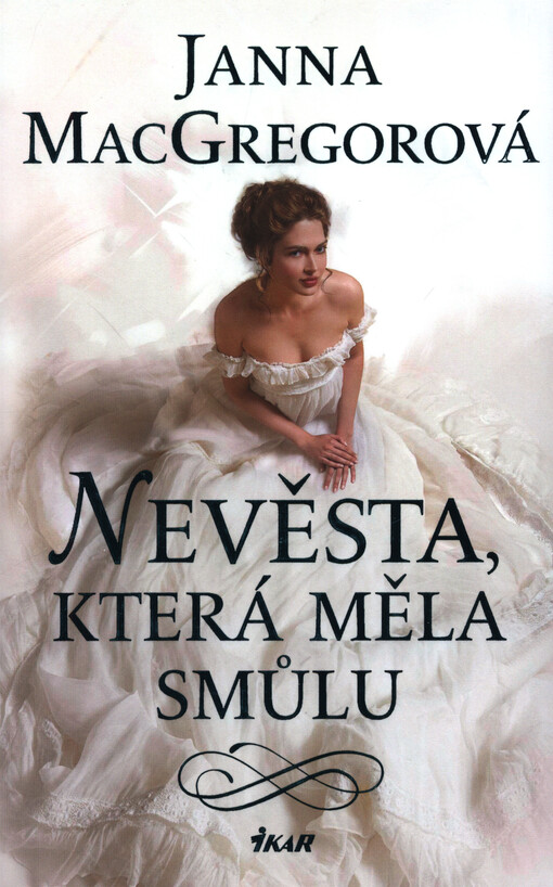 Nevěsta, která měla smůlu