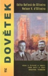 Dovětek: sága o životě a smrti Jana Bati a jeho bratra Tomáše