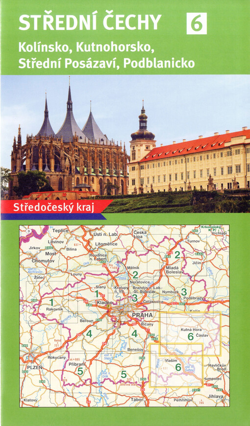 Střední Čechy. 6, Kolínsko, Kutnohorsko, Střední Posázaví, Podblanicko