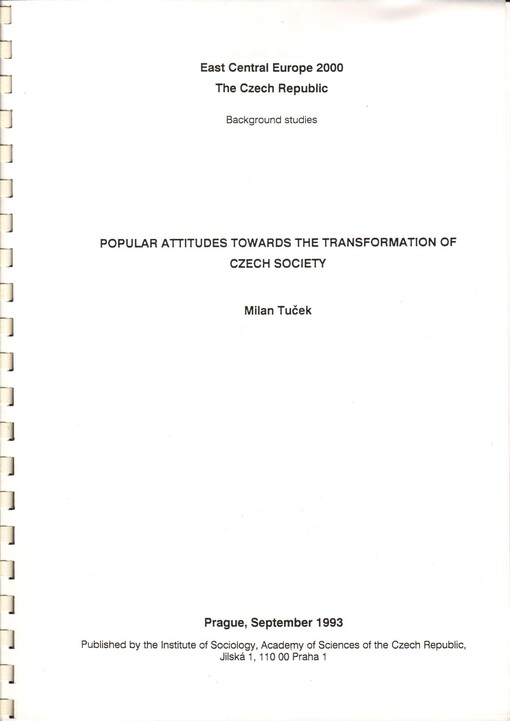 Popular attitudes towards the transformation of Czech society /
