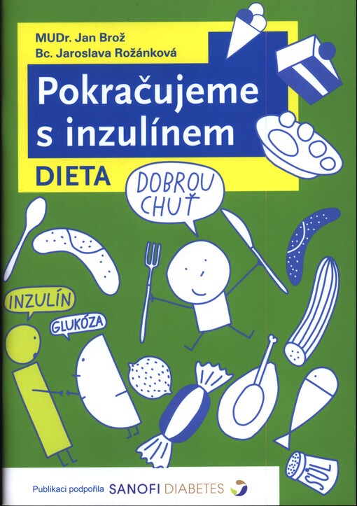 Pokračujeme s inzulínem