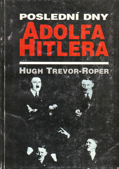 Poslední dny Adolfa Hitlera