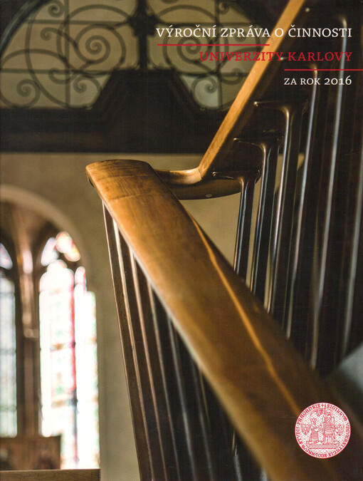 Výroční zpráva o činnosti Univerzity Karlovy v Praze za rok ...
