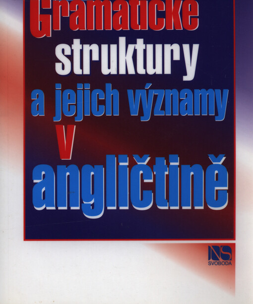 Gramatické struktury a jejich významy v angličtině