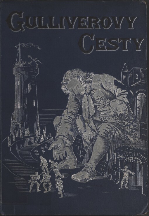 Gullivera cestování do mnohých a vzdálených končin světa