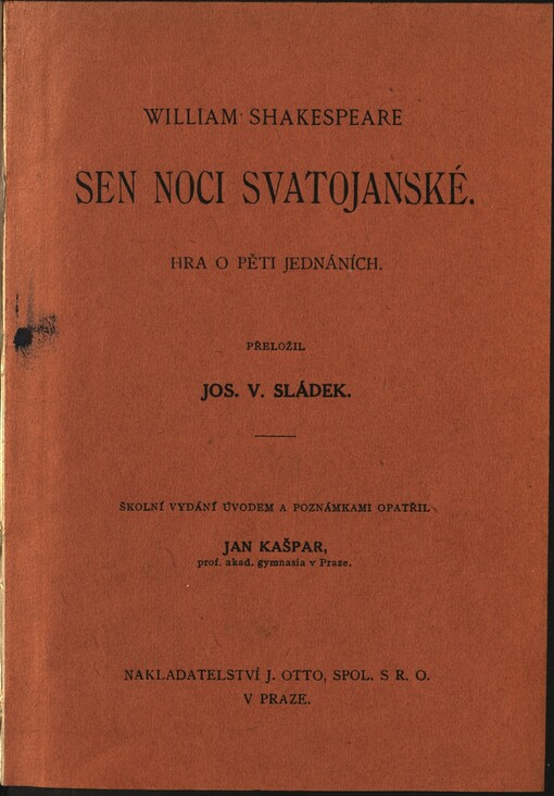 Sen noci svatojanské :Hra v 5 jedn.