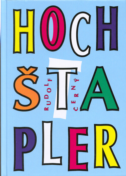 Hochštapler : deník, který se nedostal prokurátorovi do ruky ...