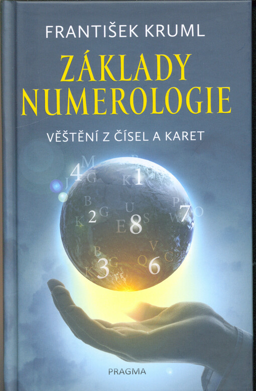 Základy numerologie : věštění z čísel a karet