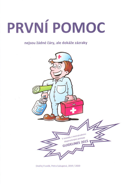 První pomoc nejsou žádné čáry, ale dokáže zázraky