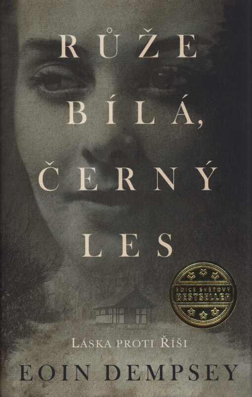 Růže bílá, černý les