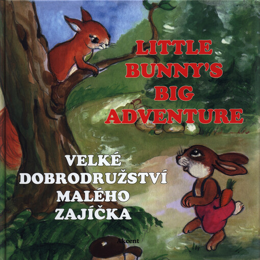 Velké dobrodružství malého zajíčka / Little Bunny´s Big Adventure