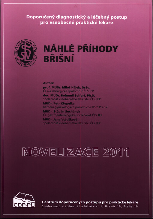 Náhlé příhody břišní : doporučený diagnostický a léčebný postup pro všeobecné praktické lékaře 2011