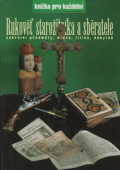 Rukověť starožitníka a sběratele, Díl 4