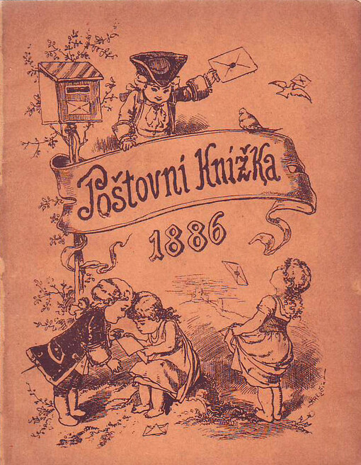 Poštovní knížka na rok ... : všem příznivcům v nejhlubší úctě věnováno