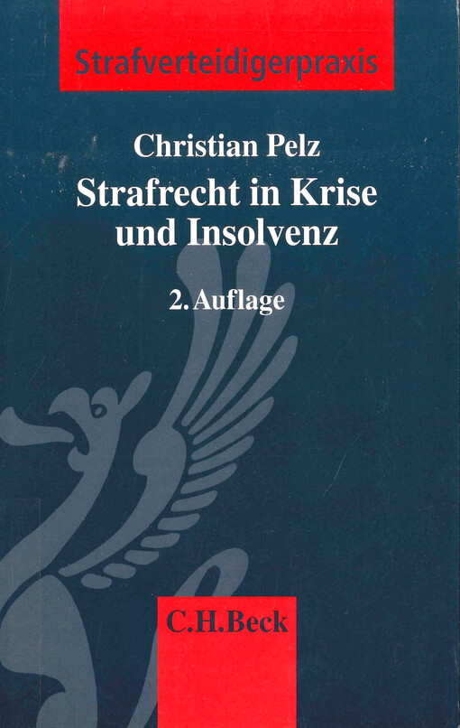 Strafrecht in Krise und Insolvenz