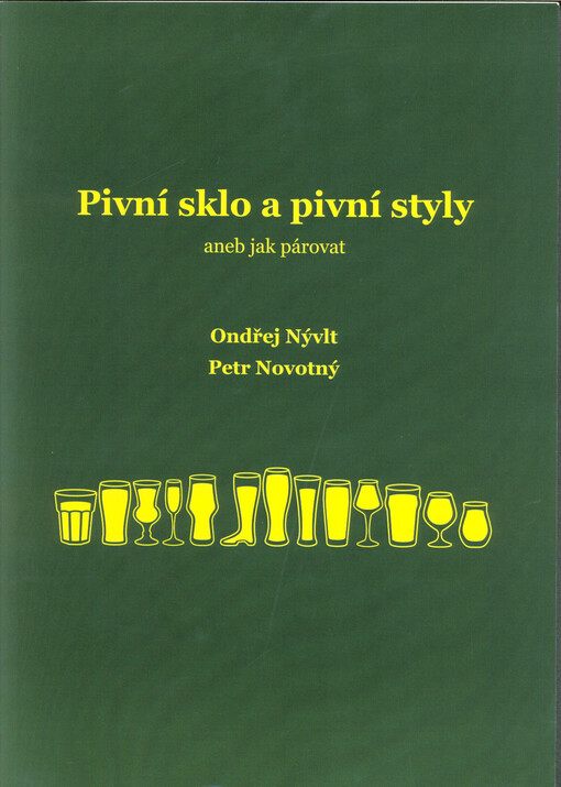 Pivní sklo a pivní styly, aneb, Jak párovat