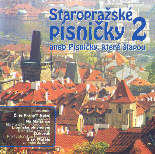 Staropražské písničky, aneb Písničky, které šlapou.2