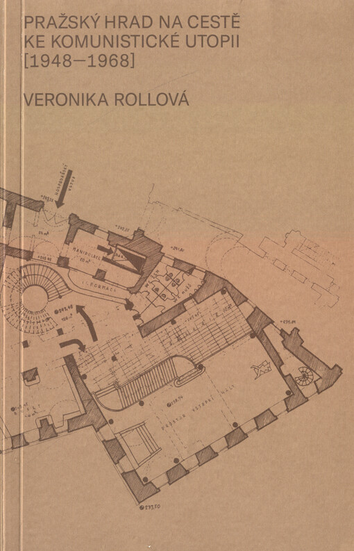 Pražský hrad na cestě ke komunistické utopii (1948-1968)