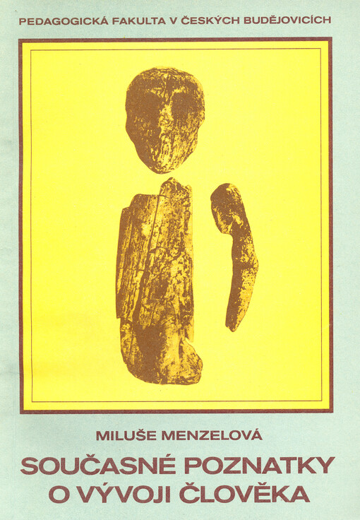 Současné poznatky o vývoji člověka