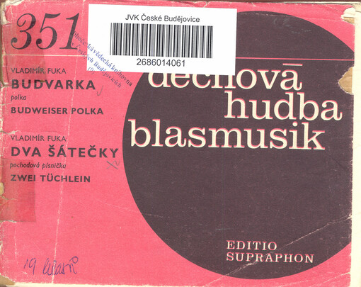 Budvarka polka ; Dva šátečky : pochodová písnička