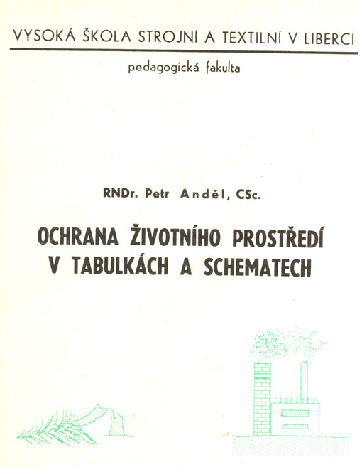 Ochrana životního prostředí v tabulkách a schématech