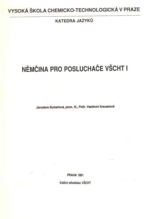 Němčina pro posluchače VŠCHT.[Díl] 1