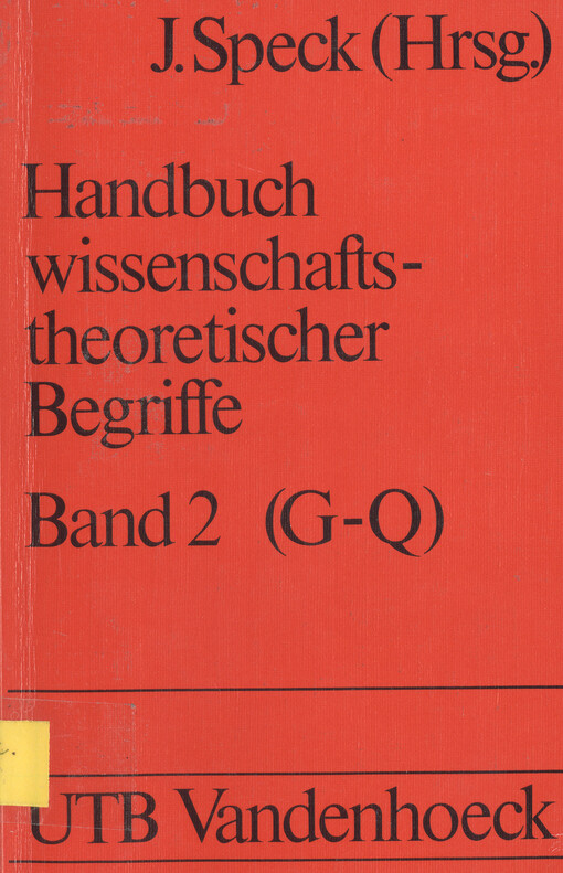 Handbuch wissenschaftstheoretischer Begriffe.Bd. 2,G-Q