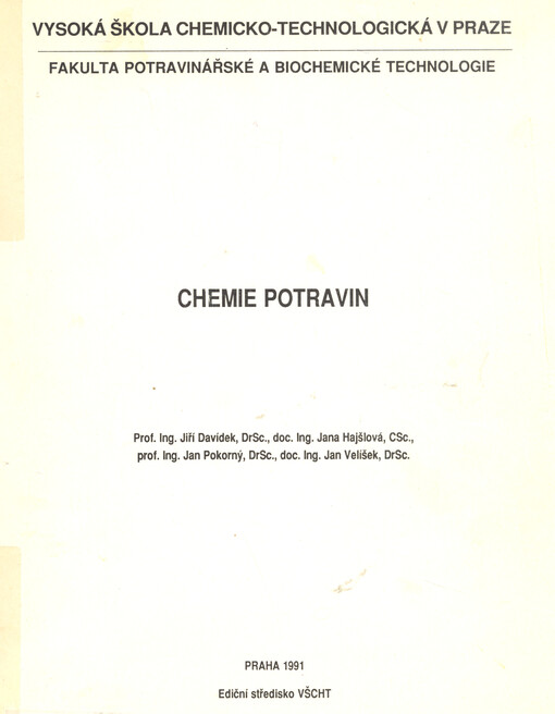 Chemie potravin: určeno pro posl. fak. potravinářské a biochemické technologie