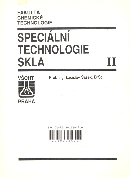 Speciální technologie skla. II