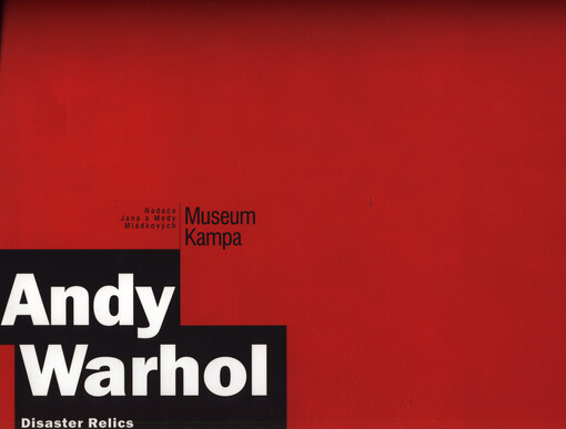 Andy Warhol: Disaster Relics