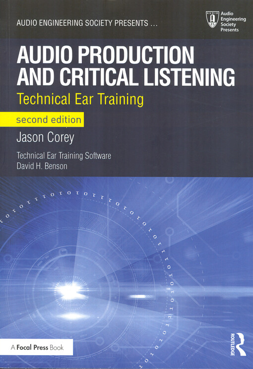 Audio production and critical listening : technical ear training