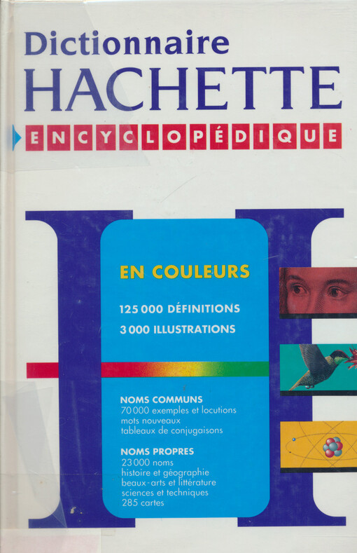 Dictionnaire Hachette :encyclopédique illustré