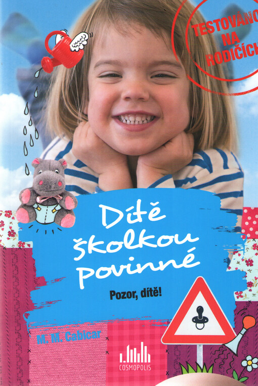 Dítě školkou povinné - Pozor, dítě! | M. M. Cabicar - e-kniha
