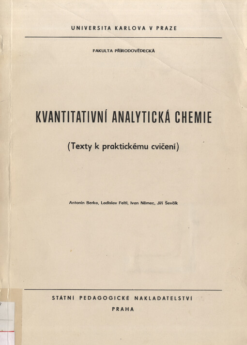 Kvantitativní analytická chemie :(Texty k praktickému cvičení) : Určeno pro posl. fak. přírodověd.