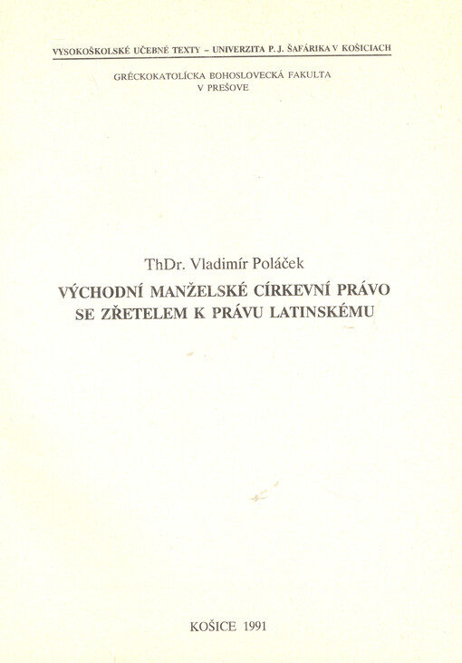 Východní manželské církevní právo se zřetelem k právu latinskému