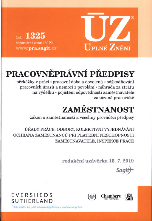 ÚZ č. 1325 Pracovněprávní předpisy, Zaměstnanost, Odškodňování, Odbory, Inspekce práce