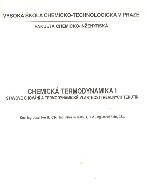 Chemická termodynamika I.Stavové chování a termodynamické vlastnosti reálných tekutin