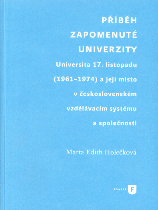 Příběh zapomenuté univerzity