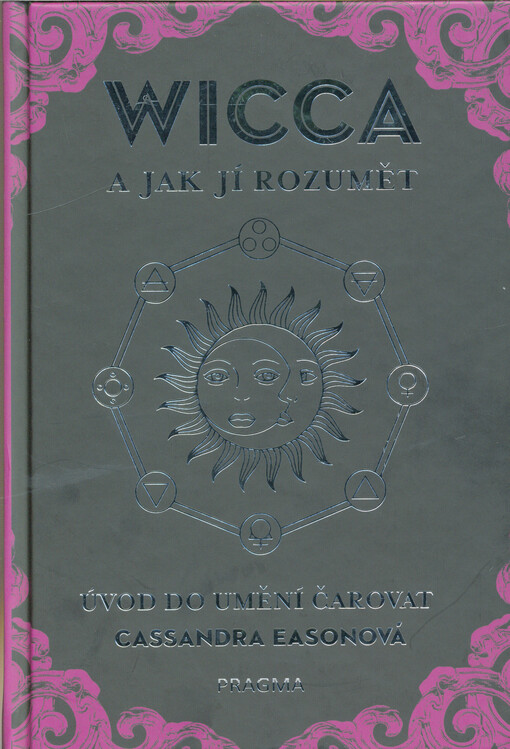 Wicca a jak jí rozumět